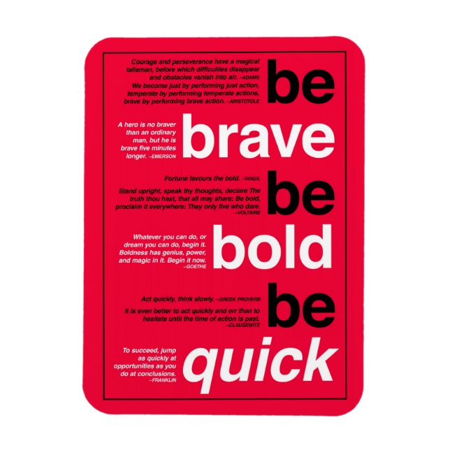 Íman Seja Corajoso. Seja Negrito. Seja Rápido. Cotações (Vertical)