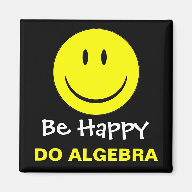 Íman Seja feliz em fazer álgebra (Frente)