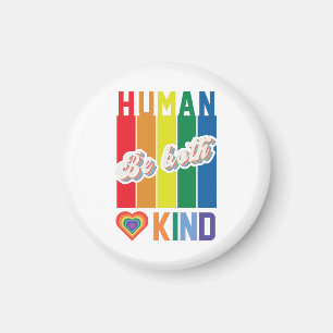 Íman Seja humano e gentil - Inspirado no Arco-Íris Vint