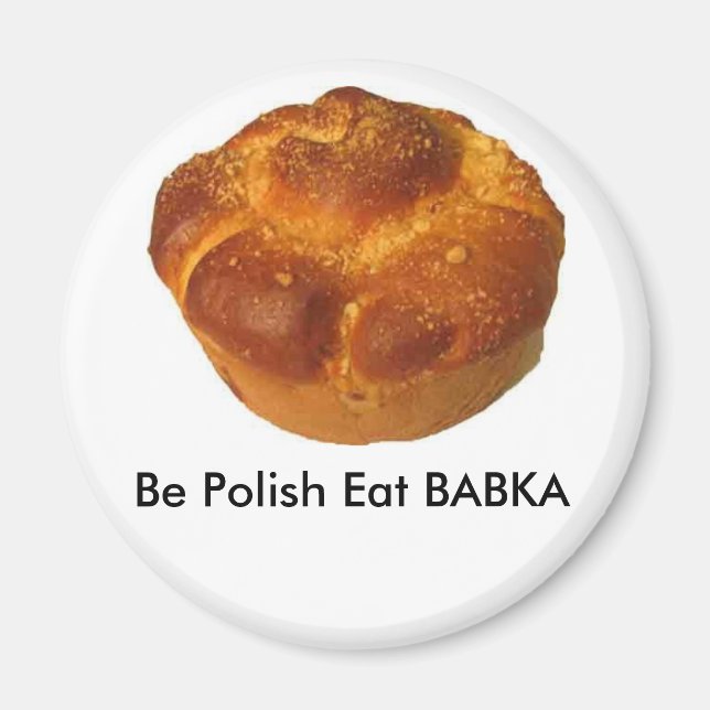 Íman Seja polonês coma BABKA MAGNET (Frente)