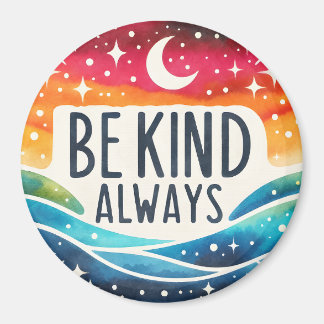 Íman 'Seja sempre gentil', um ímã inspiracional positiv