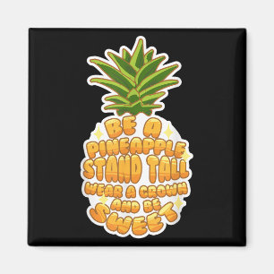 Íman Seja Um Abacaxi Fruta Tropical Sa Motivacional Cuj