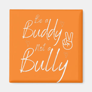 Íman Seja um amigo, não uma laranja anti-bullying