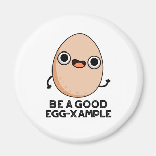 Íman Seja Um Bom Ovo, Exemplo Engraçado.