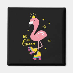 Íman Seja Uma Rainha Rosa Skate Flamingo Roller Mulhere