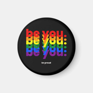 Íman Seja Você Seja Orgulhoso Arco-íris Orgulho LGBTQ L