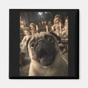 Íman Selfie Engraçado de Pug com Bonecas Assustadoras S