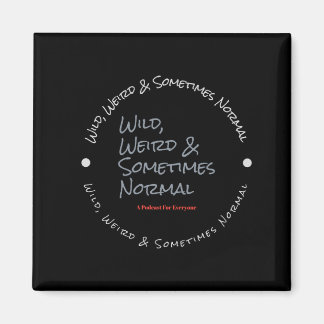 Íman Selvagem estranha e, às vezes, ímã preto normal