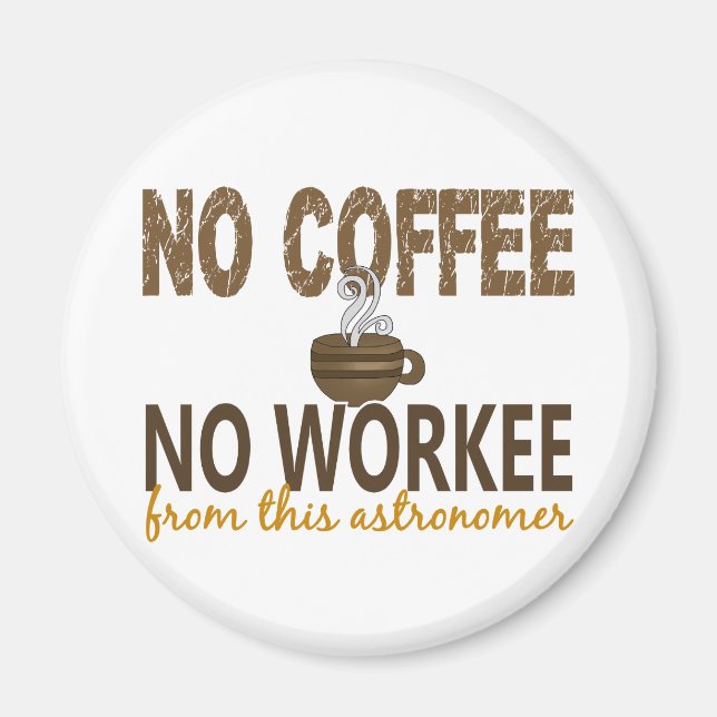 Íman Sem Café Sem Astrônomo De Trabalho (Frente)