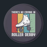 Íman Sem Choro Em Roller Derby Funny Rollerskings<br><div class="desc">design de patinação legal para aqueles que adoram rodear skate, dançar e fazer truques no skate. Legal mercadoria retrógrada com design de aflição, retrógrada, para skater de rolo livre e jogador de derby de rolo. Perfeito para garotas que jogam no time de derby roller. presente de Natal e excelente para...</div>