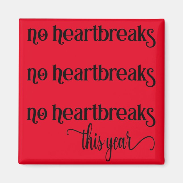 Íman Sem Corações Este Ano Magnet (Frente)