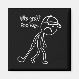 Íman Sem golfe hoje, design engraçado e triste para ama