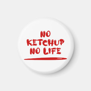 Íman Sem Ketchup Sem Vida
