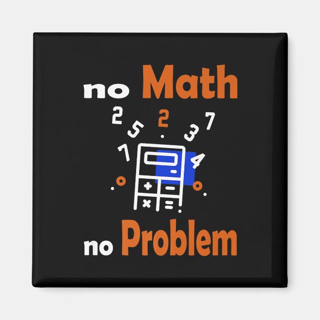 Íman Sem Matemática, Sem Problemas Citar Ensino Engraça (Frente)
