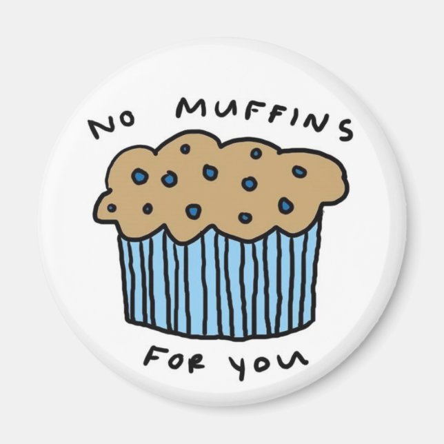 Íman Sem Muffins Para Você, Magnet (Frente)