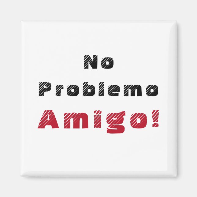 Íman Sem problema Espanhol Amigo (Frente)