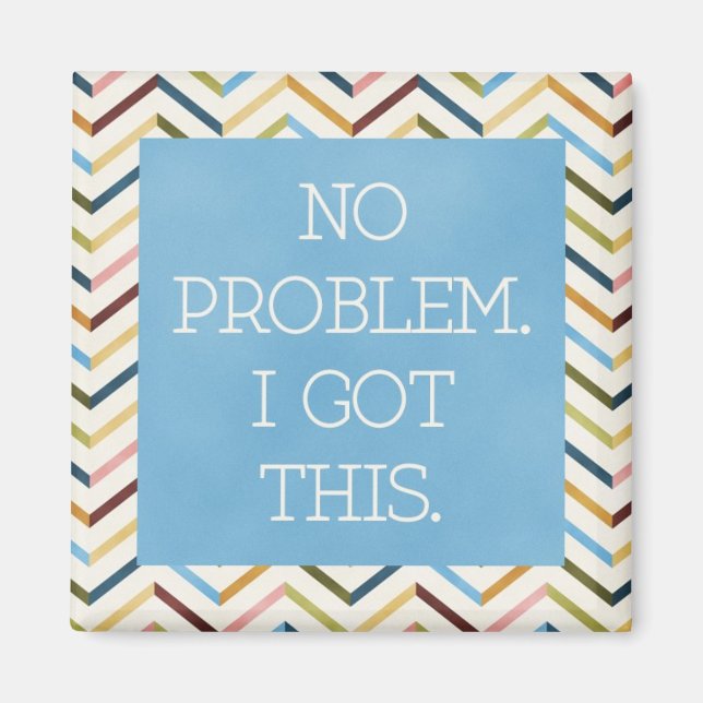 Íman Sem problemas. Eu Entendi. Magnet Quadrado. (Frente)
