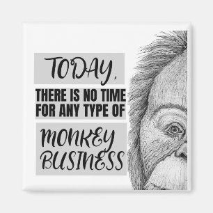 Íman Sem Tempo Para O Macaco Business Magnet
