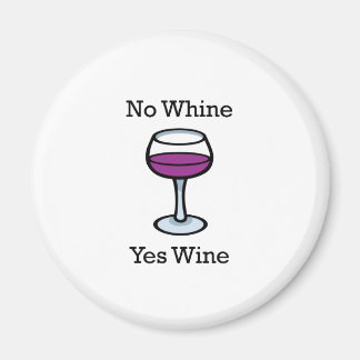 Íman Sem Whiny Sim Vinho Engraçado Design