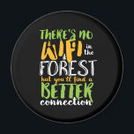 Íman Sem Wifi No Caminho Inspiracional Engraçado Da Flo<br><div class="desc">Design engraçada e humorística para caminhoneiros,  camponeses e alpinistas. Esta mercadoria vintage e angustiada é excelente para aqueles que amam atividades ao ar livre. Perfeito para escalar montanhas,  trekking na selva e acampamento. presente de Natal e excelente para aqueles que adoram explorar a natureza e trilhar a floresta.</div>