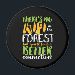 Íman Sem Wifi No Caminho Inspiracional Engraçado Da Flo<br><div class="desc">Design engraçada e humorística para caminhoneiros,  camponeses e alpinistas. Esta mercadoria vintage e angustiada é excelente para aqueles que amam atividades ao ar livre. Perfeito para escalar montanhas,  trekking na selva e acampamento. presente de Natal e excelente para aqueles que adoram explorar a natureza e trilhar a floresta.</div>