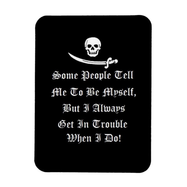 Íman Sempre Envolva Problemas Quando Eu Sou Eu Mesmo (Vertical)