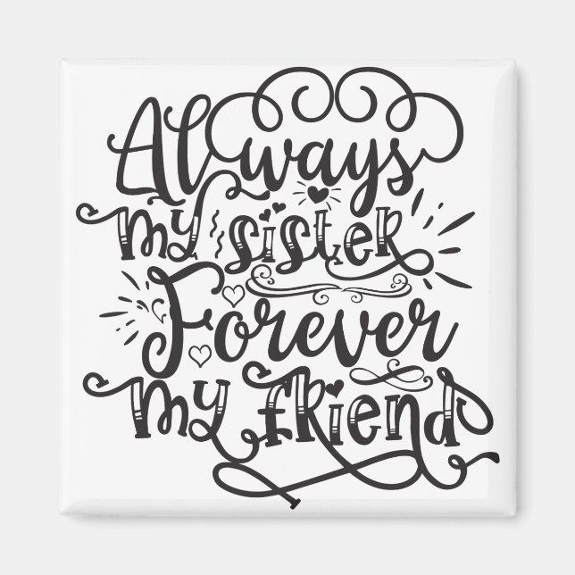 Íman Sempre Minha Irmã Para Sempre Minha Amiga (Frente)