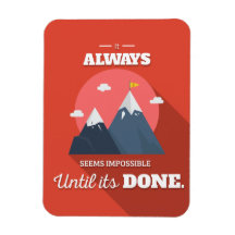 Sempre parece impossível até que seja feito