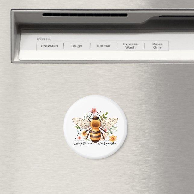 Íman Sempre Seja Sua Própria Rainha Abelha (In Situ (Dishwasher))