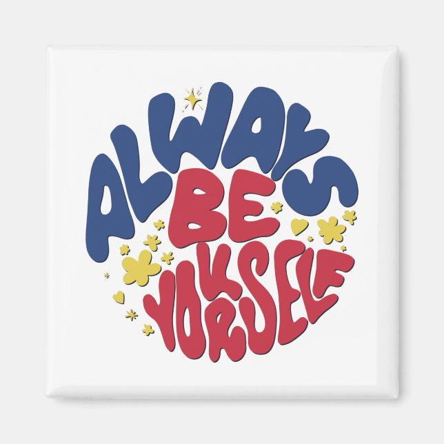 Íman Sempre Seja Você Mesmo - Elogan De Uplifação (Frente)