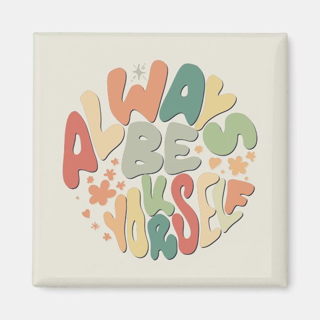 Íman Sempre Seja Você Mesmo - Inspirador de outono (Frente)