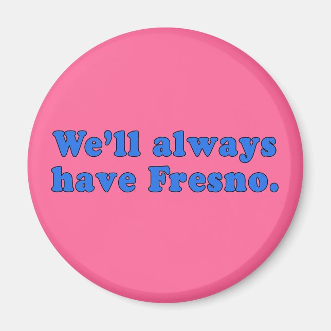 Íman Sempre teremos TV clássica Fresno (Frente)