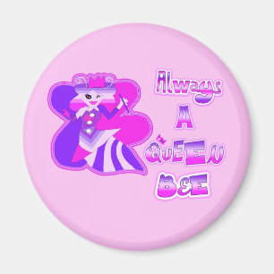Íman Sempre uma rainha abelha bebê magneta rosa