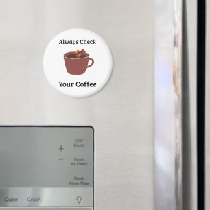 Íman Sempre Verifique Seu Café Humor de Mãe