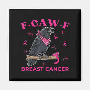 Íman Sensibilização para o Cancer Engraçado Raven F-caw