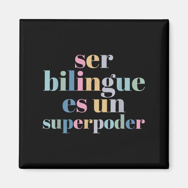 Íman Ser Bilingue Es Un Superder Bilingual Spanieacher  (Frente)