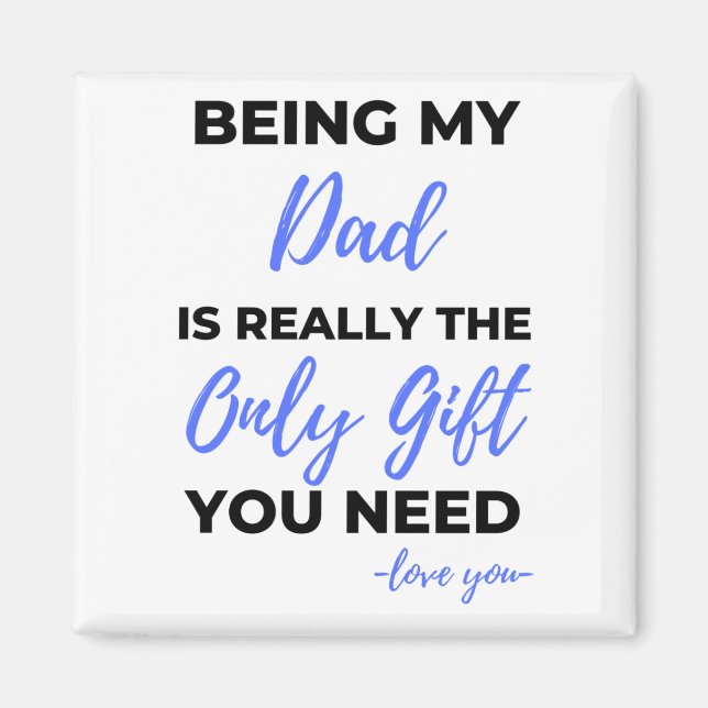 Íman Ser Meu Pai É Realmente O Único Presente Bl (Frente)