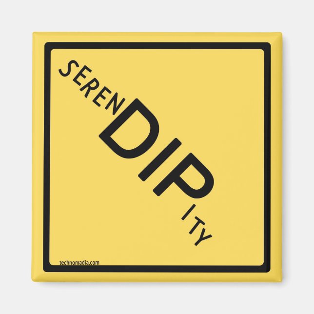 Íman serenDIPity Magnet - $25 (Frente)