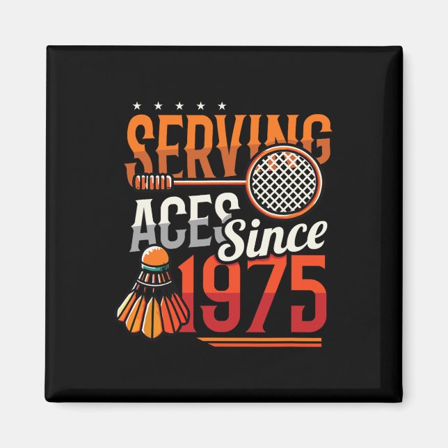 Íman Servindo Aces Desde 1975 Badminton Nasceu 50º (Frente)
