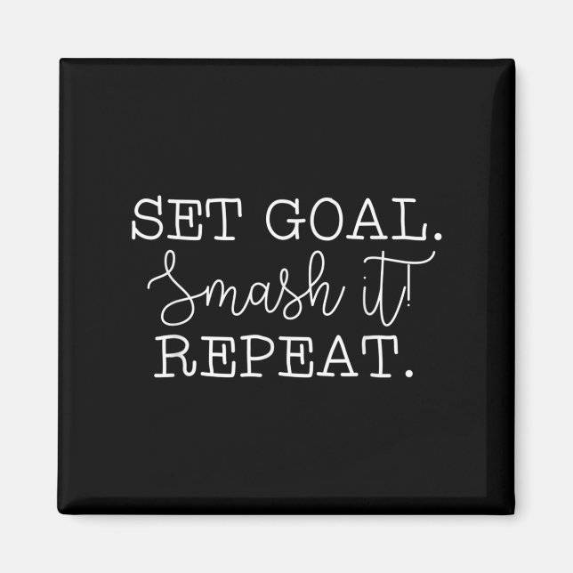 Íman Set Goal Smash It Repeat Motivational Goal Setting (Frente)