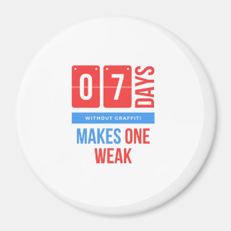 Íman Sete dias sem grafite faz um fraco