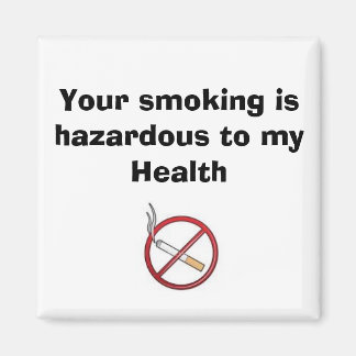 Íman Seu cigarro é perigoso para minha saúde