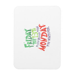 Íman Sexta-feira o 13 é melhor que segunda-feira o que 