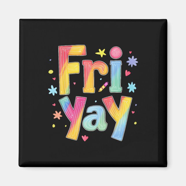 Íman Sextou Feliz Sexta-Feira Divertido Fim de Semana P (Frente)
