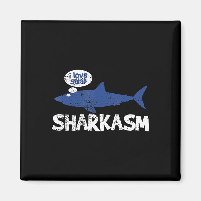 Íman Sharkasm Marine Biology Funny Gift (Frente)