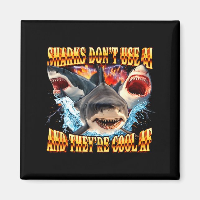 Íman Sharks Don't Use Ai And They're Cool Af  (Frente)