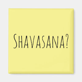 Íman Shavasana?