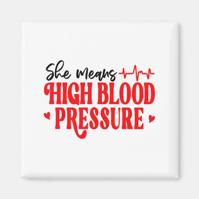 Íman She Means High Blood Pressure I Still Give Him But (Frente)