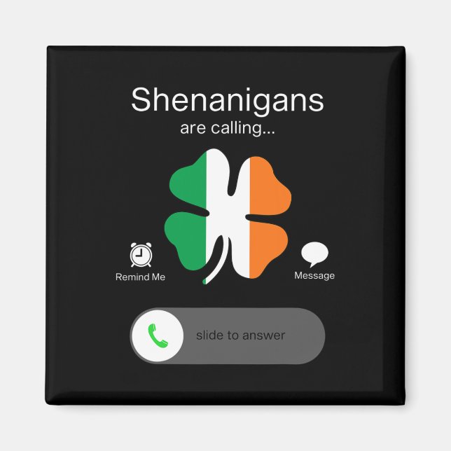 Íman Shenanigans Divertidos Chamam De Irlandês Dia de S (Frente)