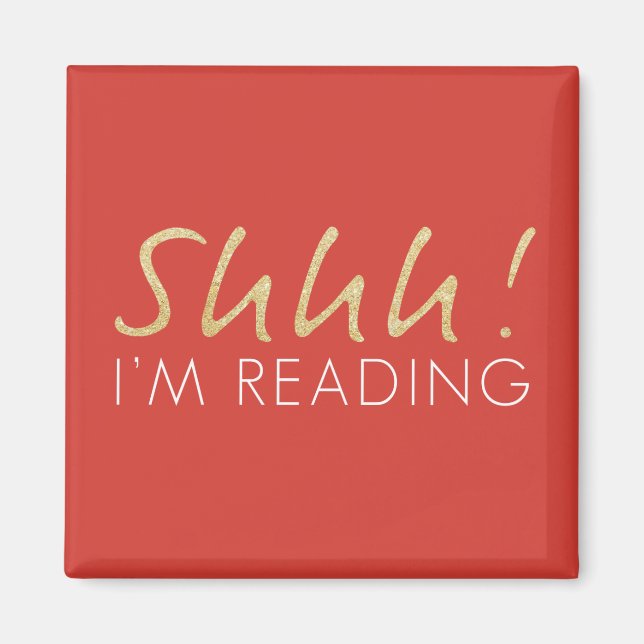 Íman Shhh! Estou lendo o ímã (Frente)